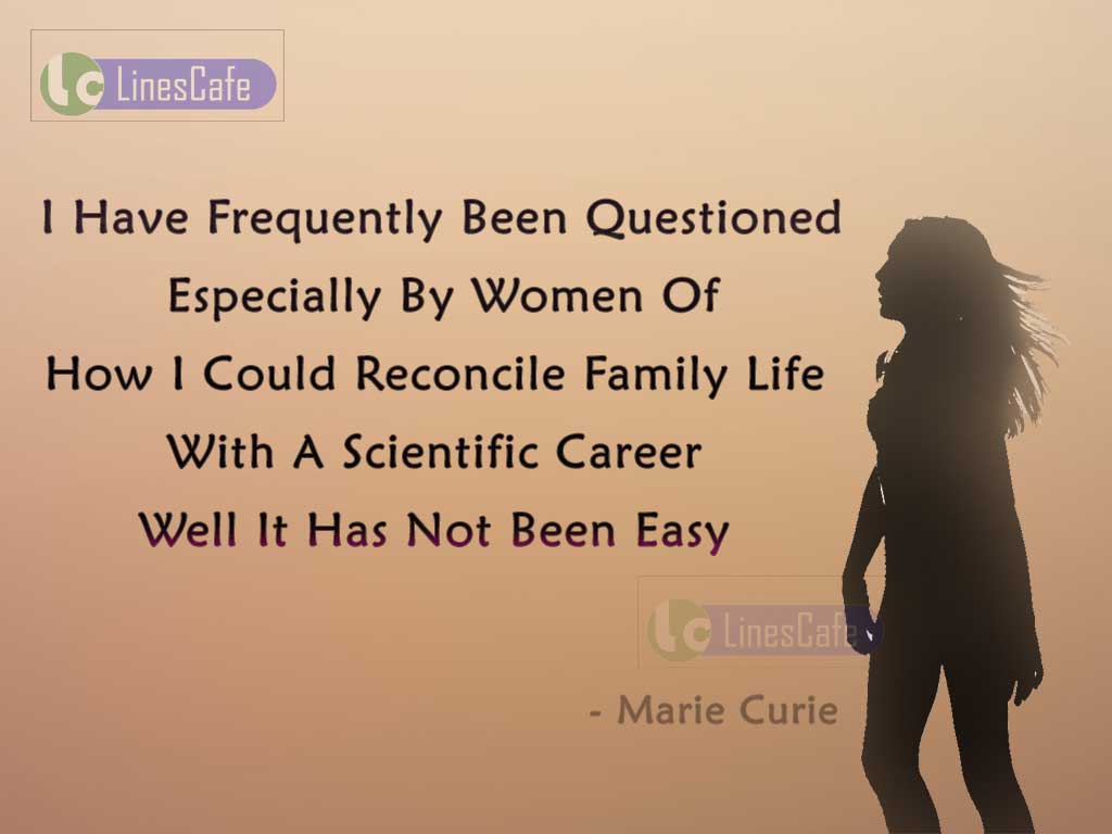Family Quotes About Women's Reconciling Power By Marie Curie 