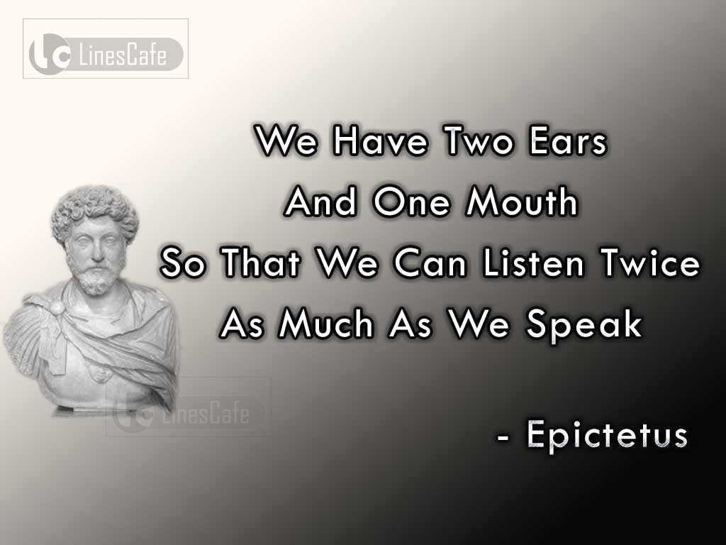 Epictetus's Inspiring Quotes On Listening And Hearing