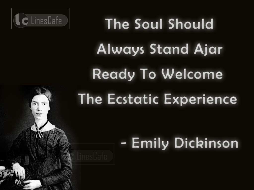 Emily Dickinson's Quotes About Ecstatic Experience