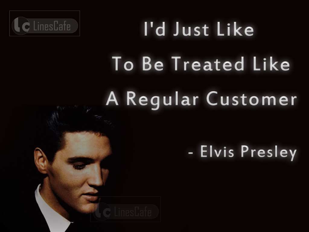 Elvis Presley's Quotes On Simplicity