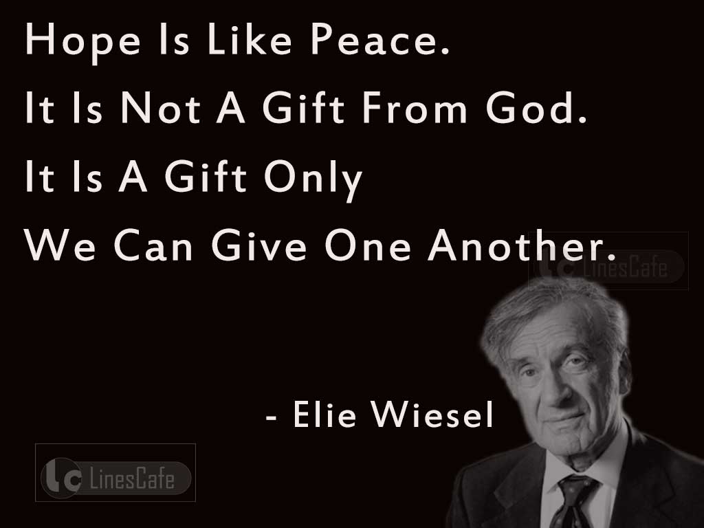 Elie Wiesel's Quotes On Hope