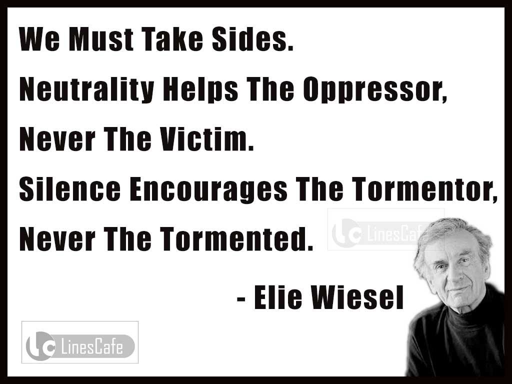 Elie Wiesel's Quotes On Neutrality