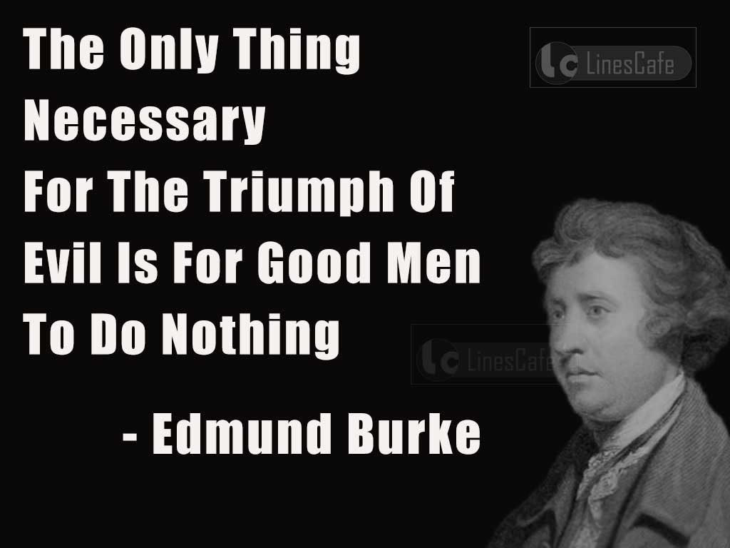 Edmund Burke's Quotes On Triumph Of Evil