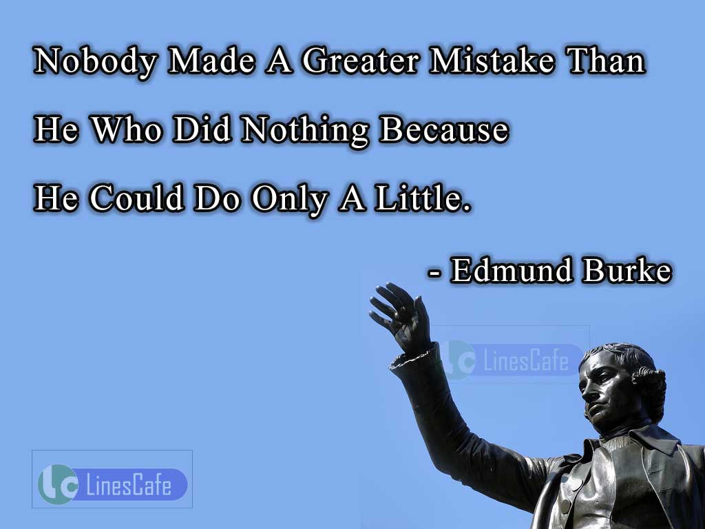 Edmund Burke's Quotes On Something Better Than Nothing
