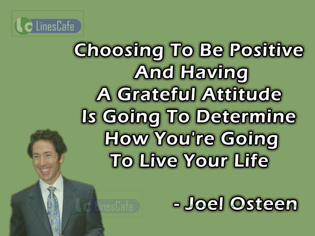 Joel Osteen's Quotes On Attitude