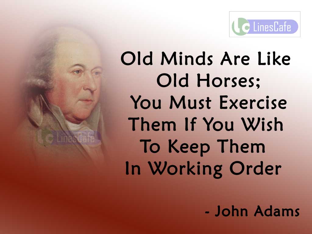 John Adams's Quotes About Old People