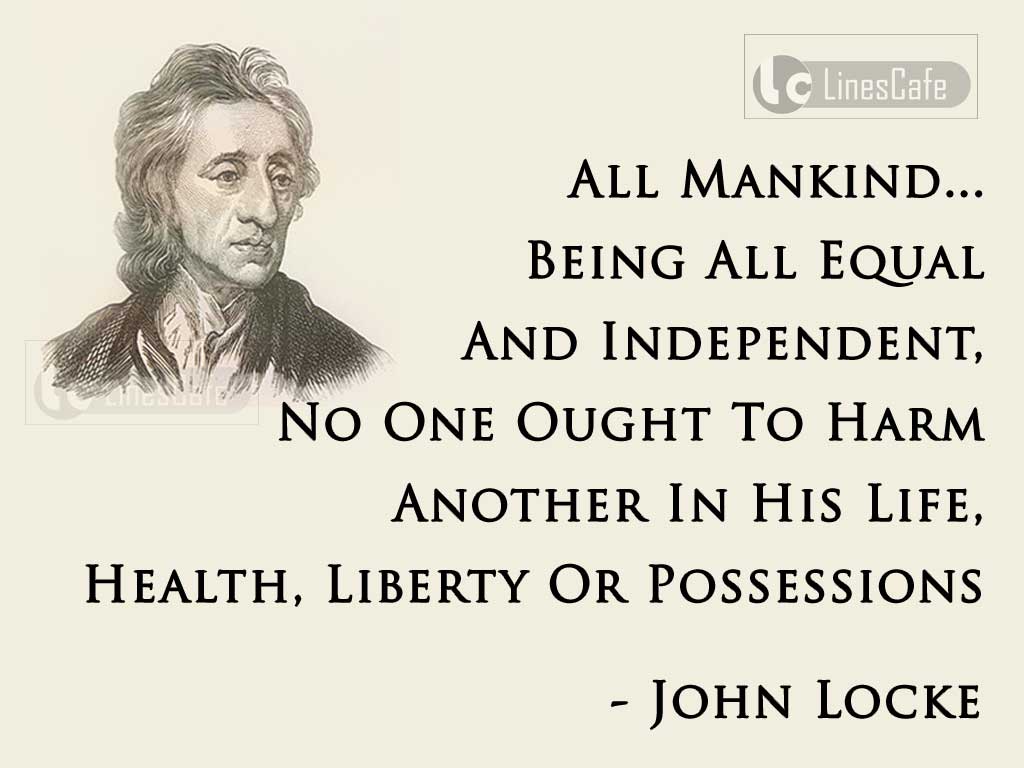 John Locke's Quotes On Individuals' Independence