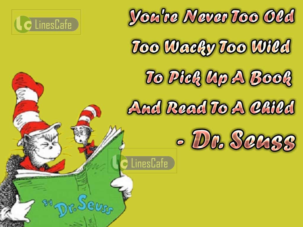 Dr. Seuss Quotes On The Great Benefits Of Reading