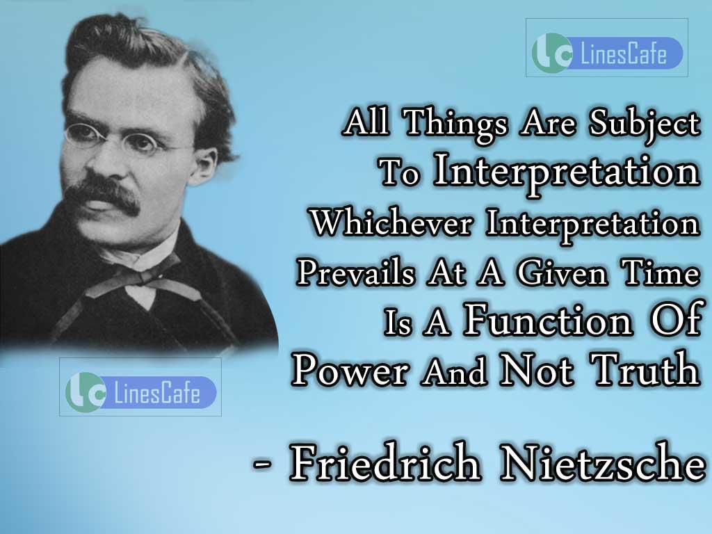 Friedrich Nietzsche Quotes On Interpretation