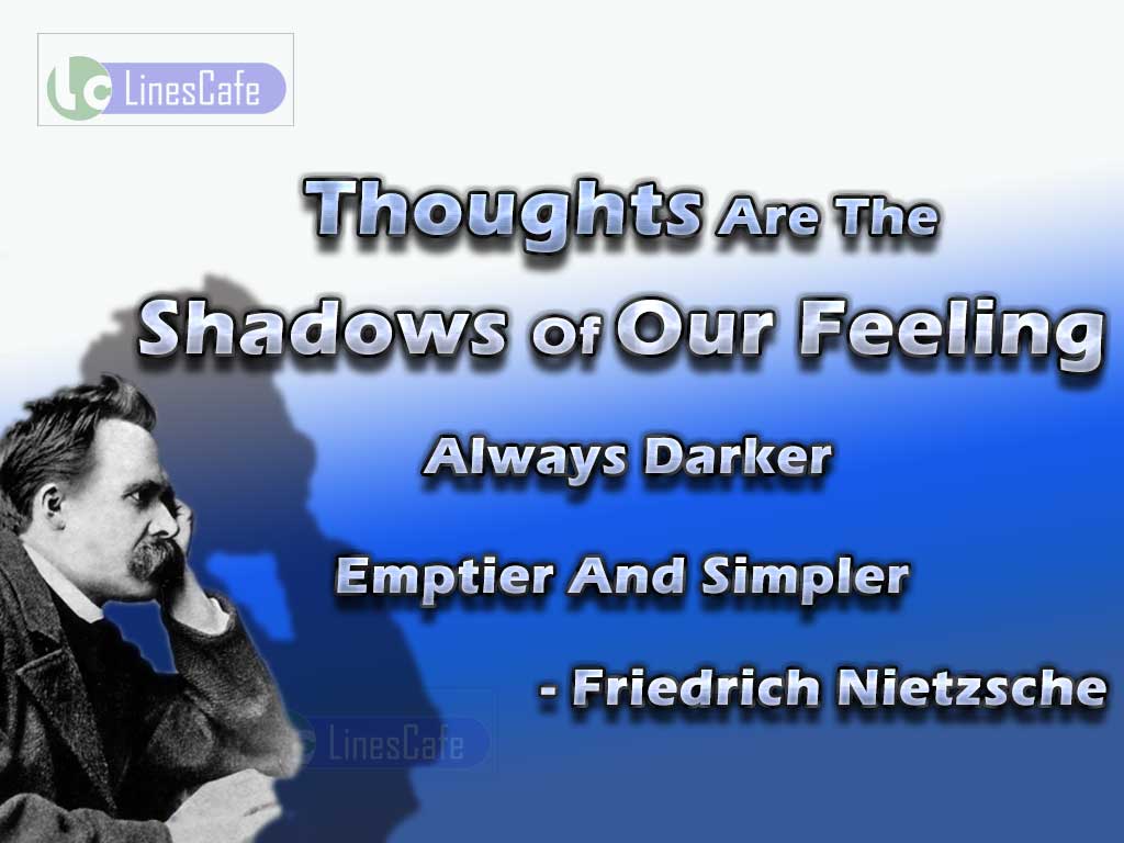 Friedrich Nietzsche Quotes About Thoughts