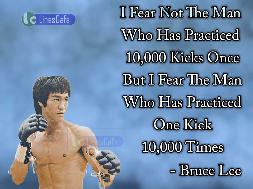 Bruce Lee's Motivating Quotes On Practices