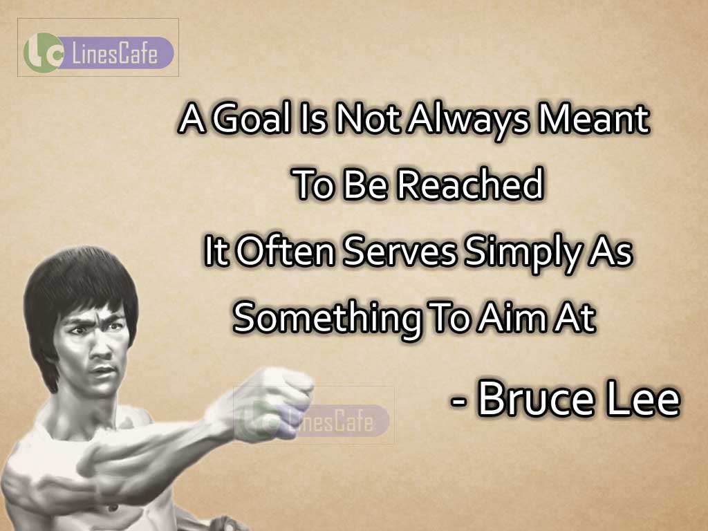 Bruce Lee's Motivating Quotes On Goals