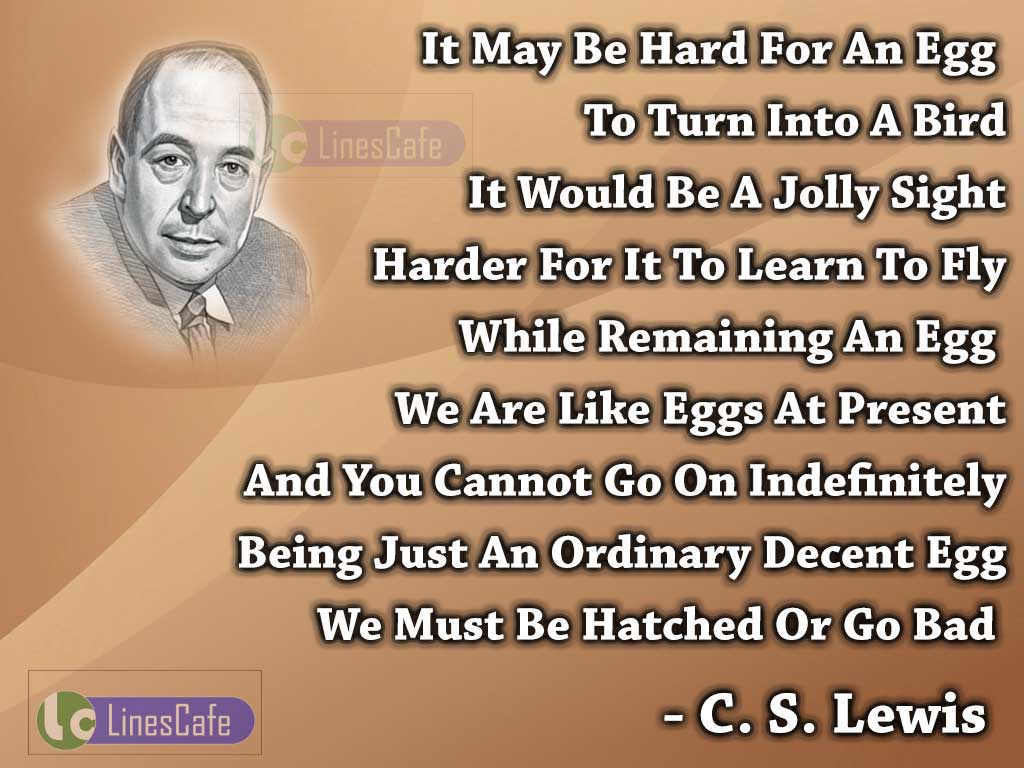 C. S. Lewis 's Quotes On Growth
