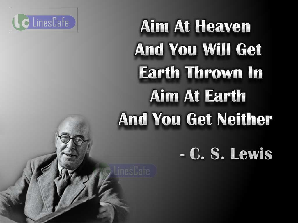 C.S. Lewis 's Quotes On Aims
