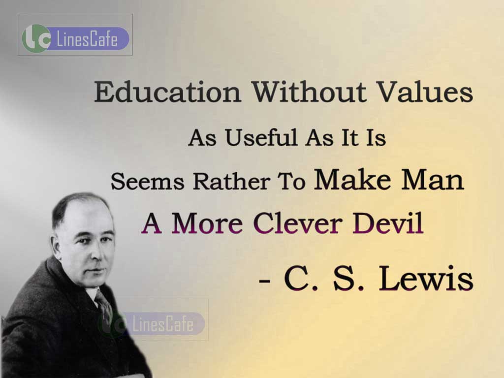 C.S. Lewis 's Quotes About Education