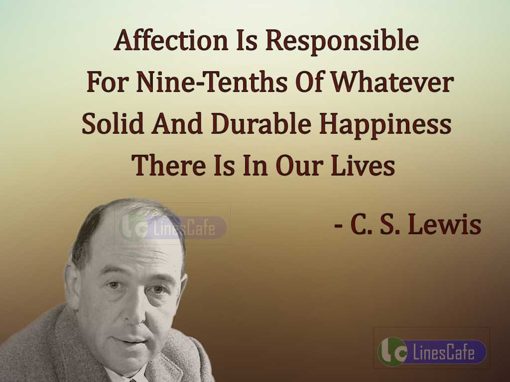 C.S. Lewis 's Quotes About Affection