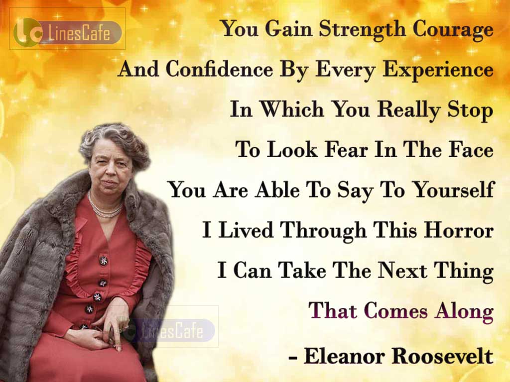 Eleanor Roosevelt's Quotes On Strength And Courage