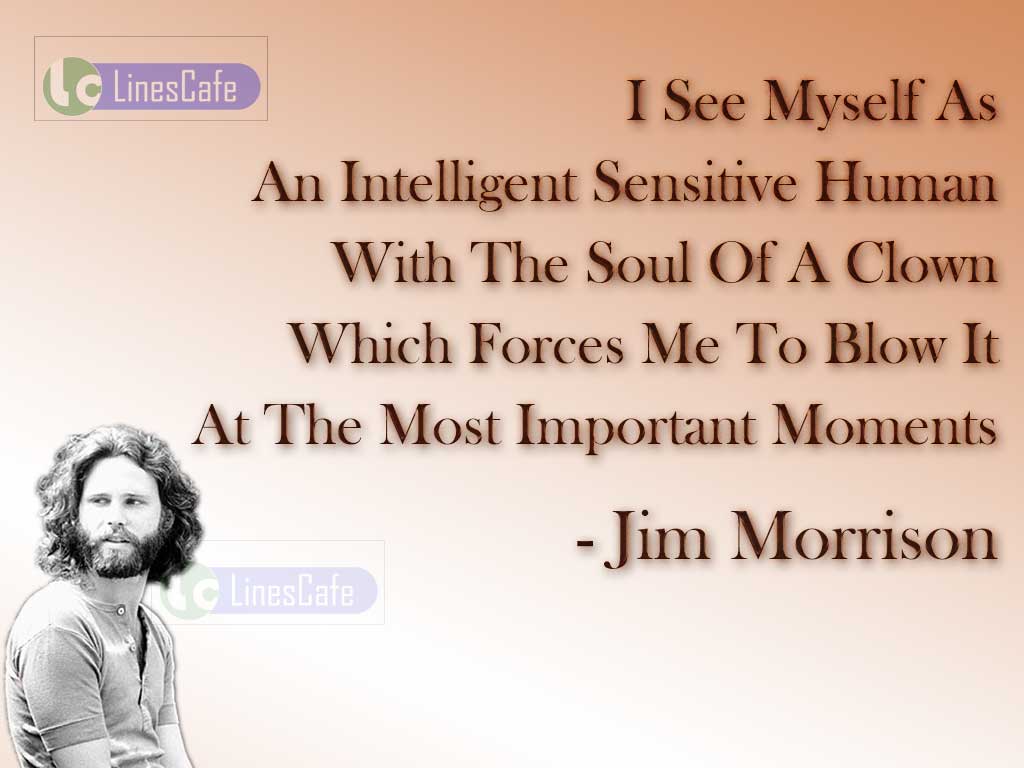 Jim Morrison 's Quotes On Myself