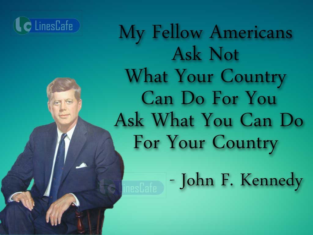 John F. Kennedy's Inspirational Quotes On People's Duty