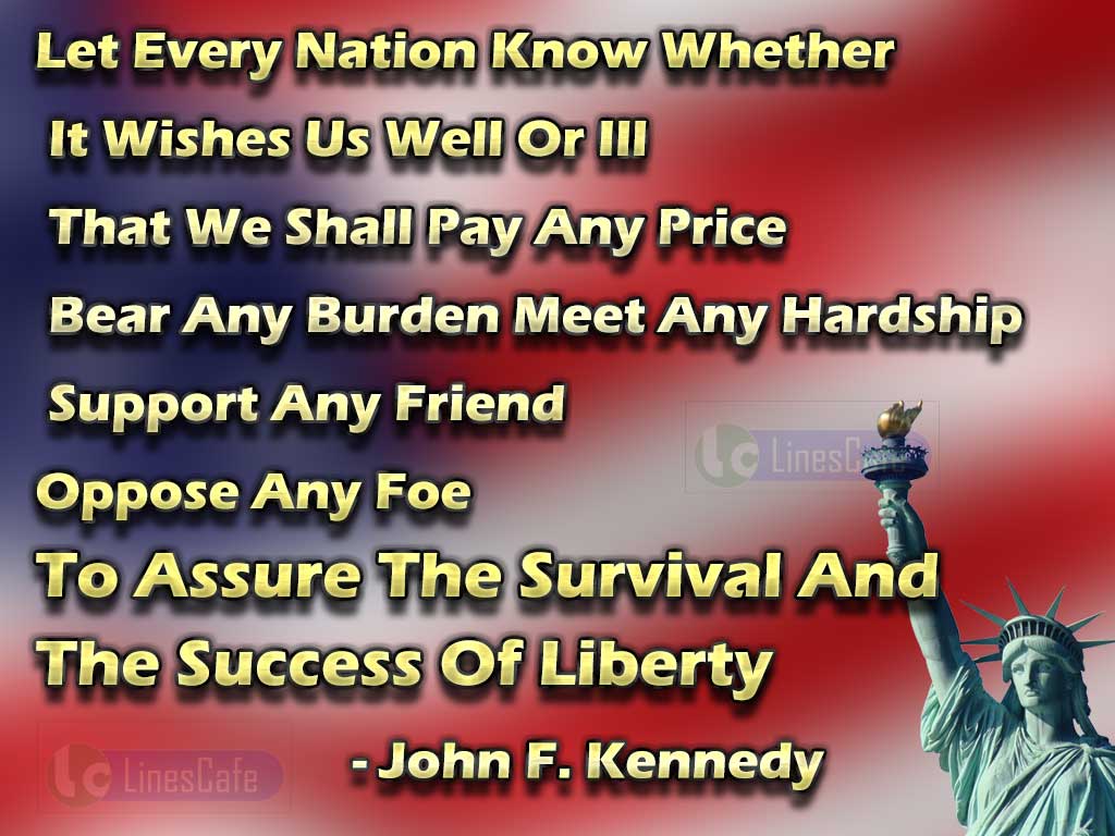 John F. Kennedy's Motivational Quotes On Liberty