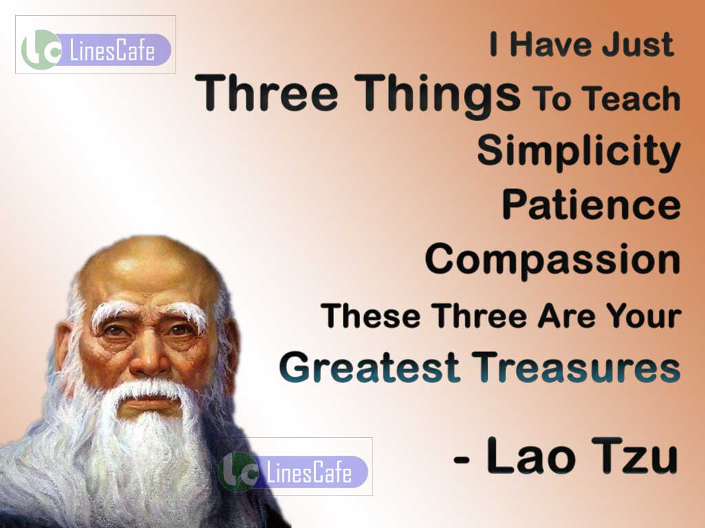 Lao Tzu's Quotes On Simplicity, Patience, Compassion