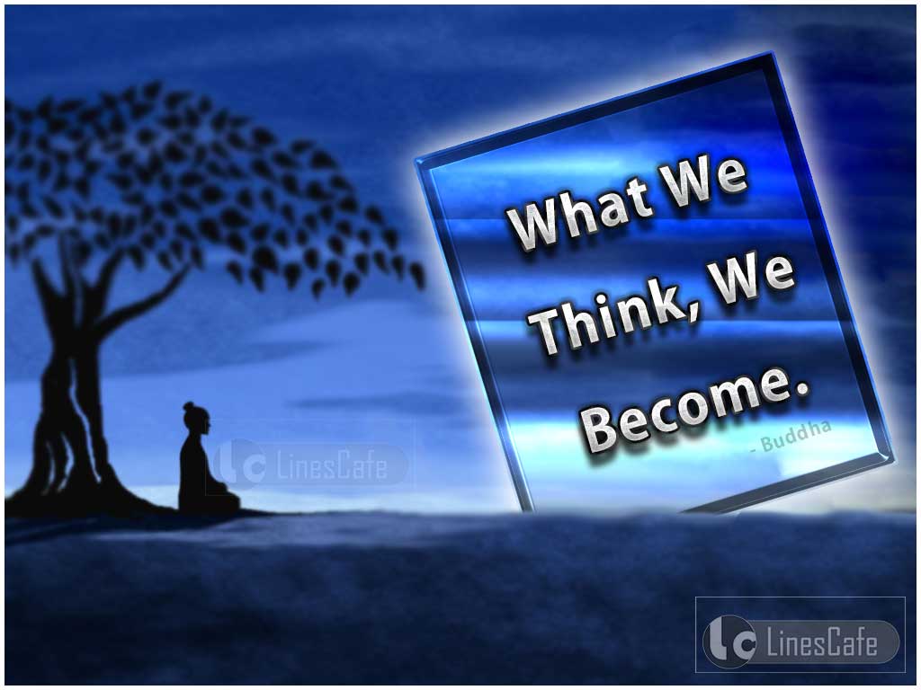 Buddha's Inspirational Quotes About Power Of Thoughts