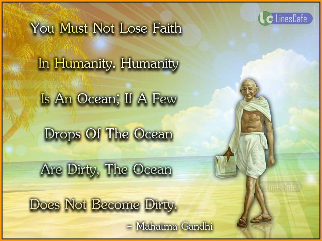 Mahatma Gandhi's Inspirational Quotes On Humanity