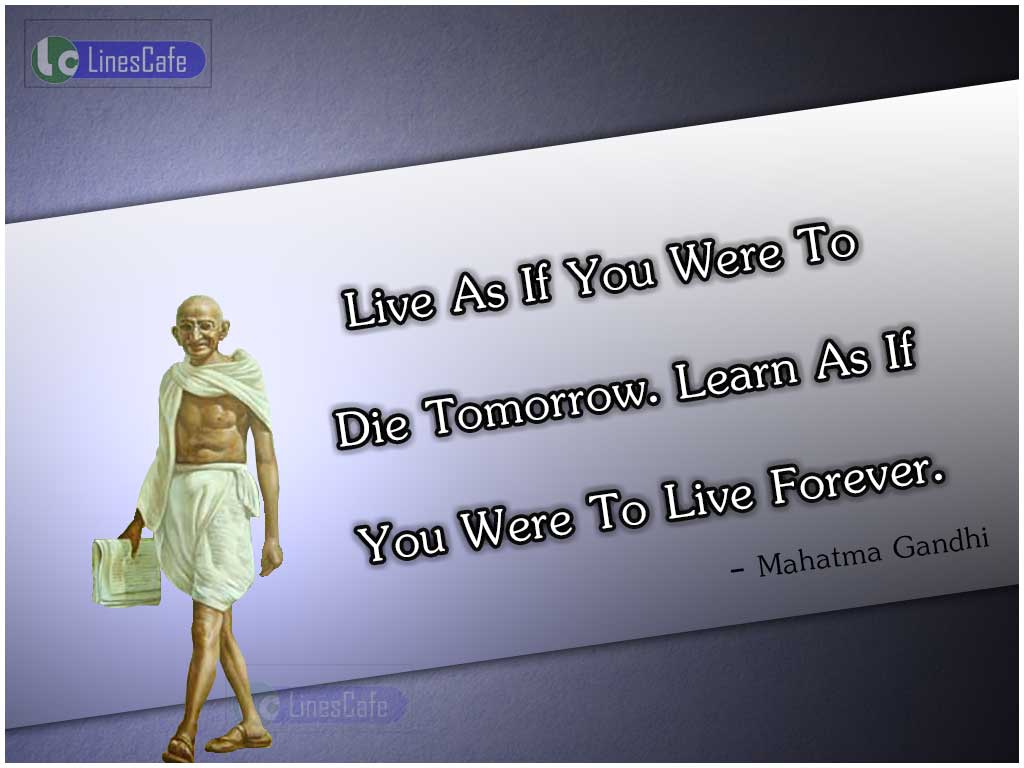 Mahatma Gandhi's Quotes On Life