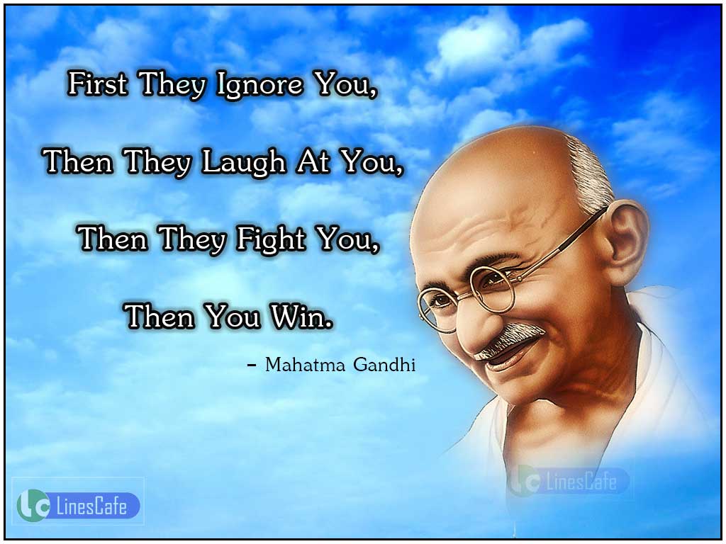 Mahatma Gandhi's Quotes Explaining How To Win