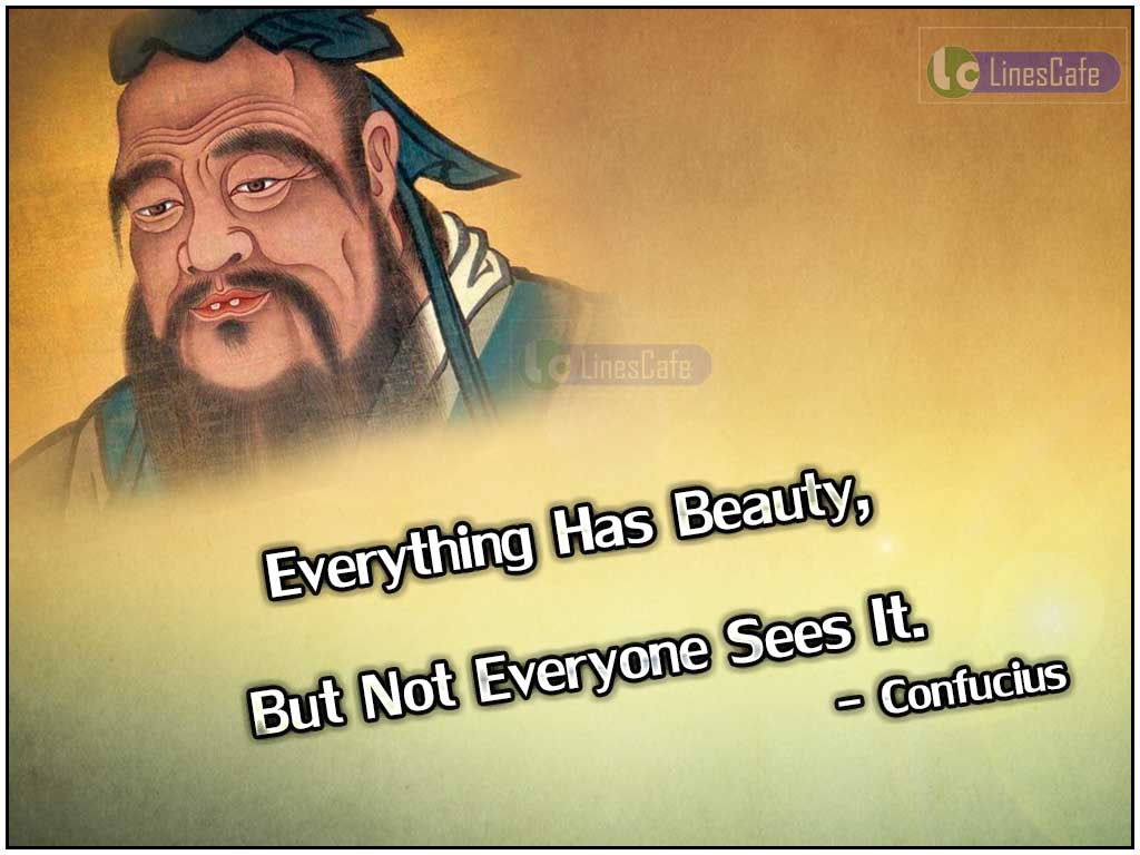 Confucius's Quotes On Beauty