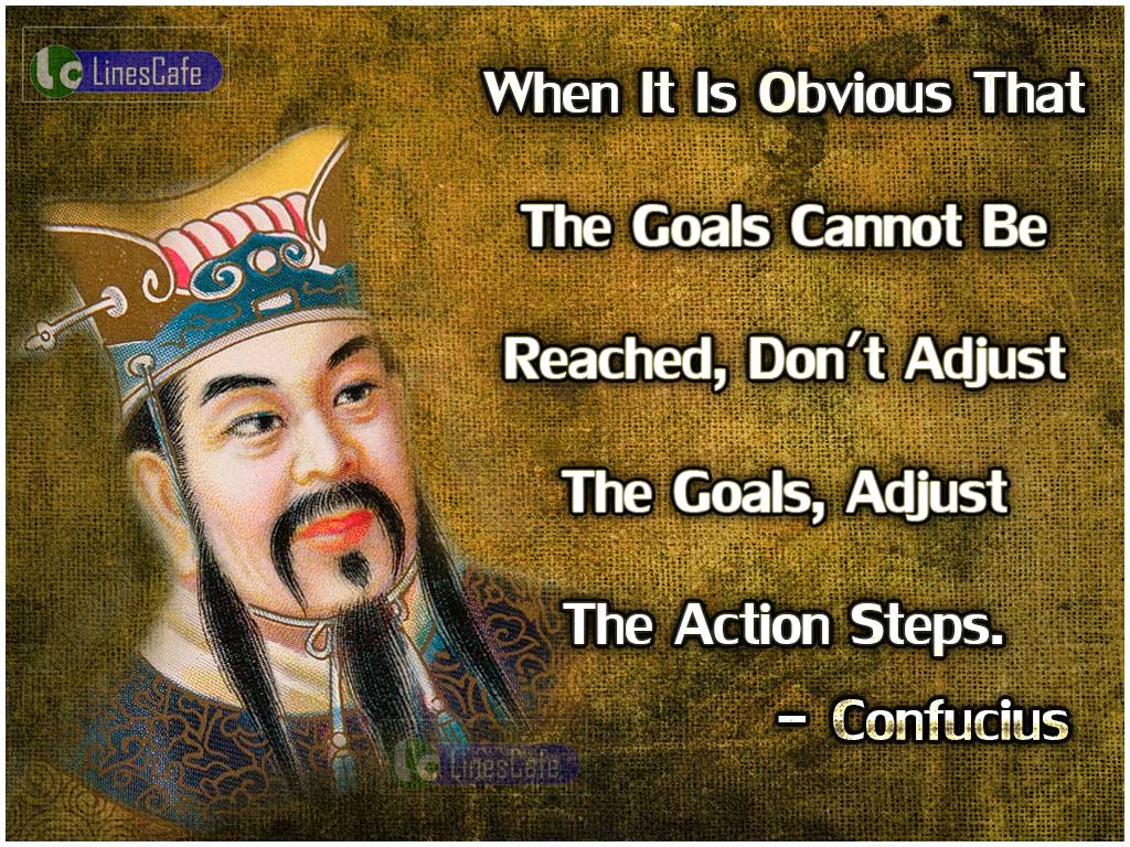 Confucius's Motivating Quotes On Achieving Goal