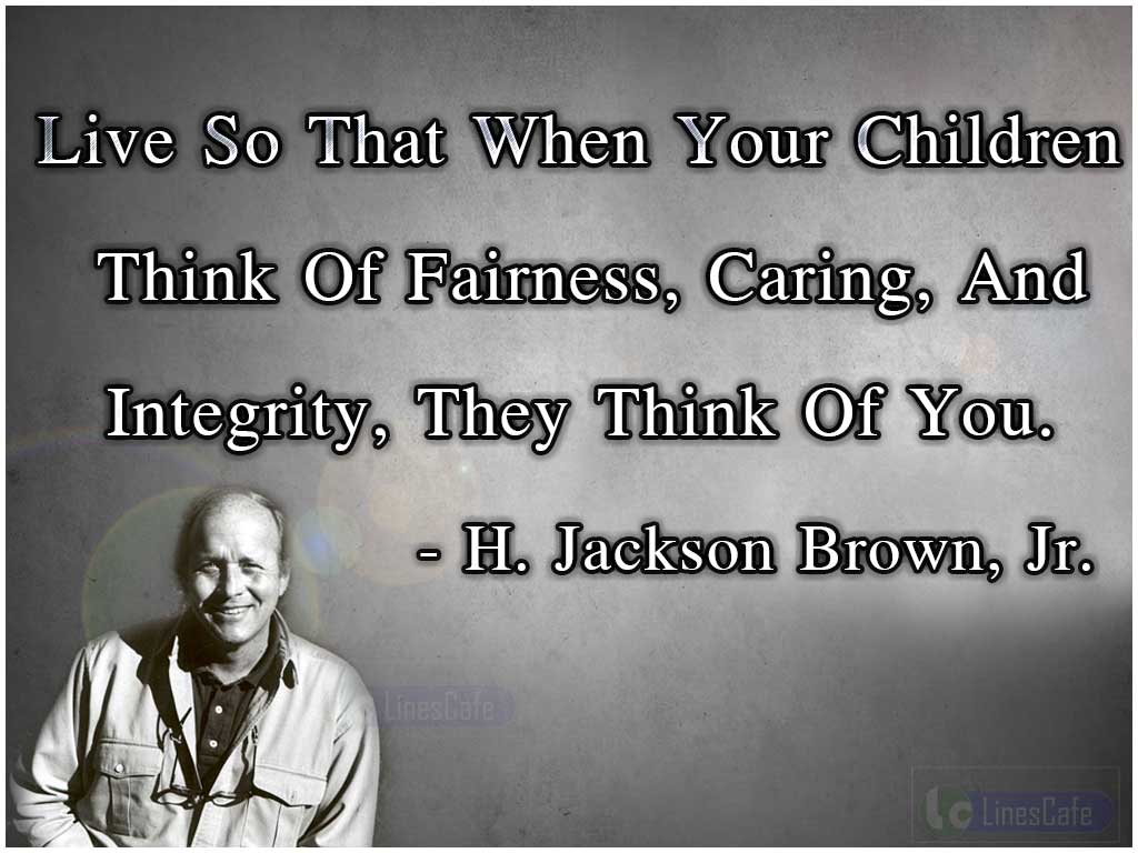 H. Jackson Brown, Jr.'s Quotes On Children