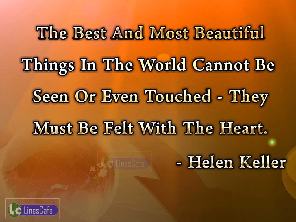 Helen Keller's Inspirational Quotes On Best And Beautiful