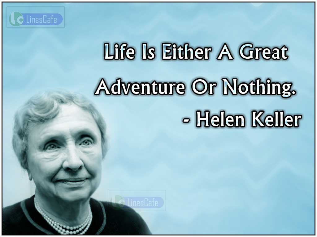 Helen Keller's Inspirational Quotes On Life