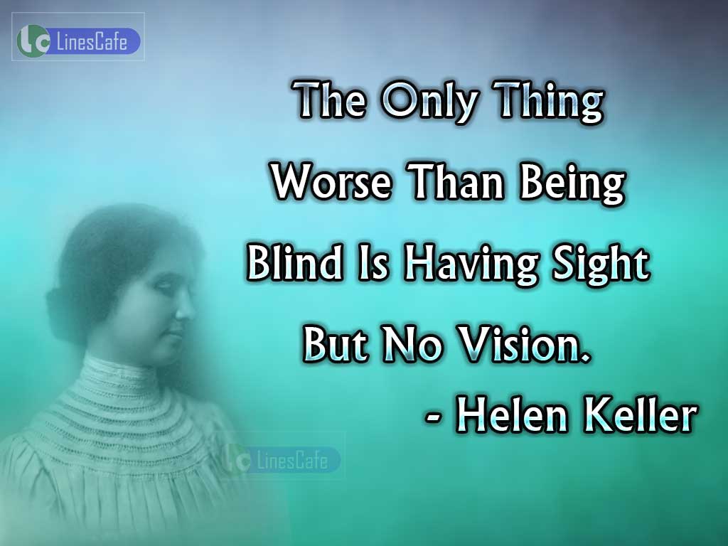 Helen Keller's Quotes On Blindness
