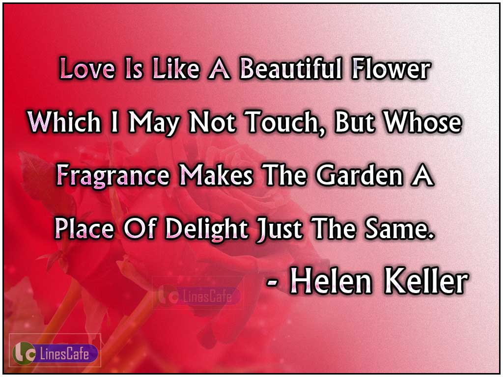 Helen Keller's Quotes About Love