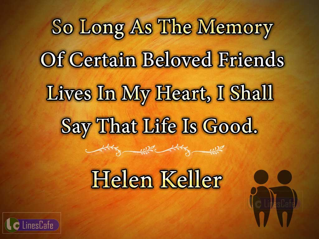 Helen Keller's Quotes About Her Beloved Friends