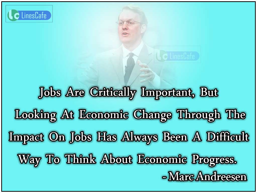 Marc Andreesen 's Economic Quotes On Jobs