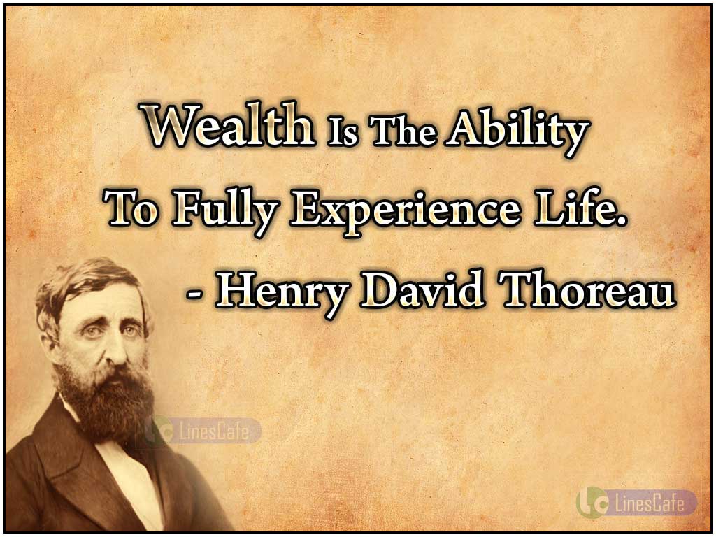 Henry David Thoreau Quotes On Wealth
