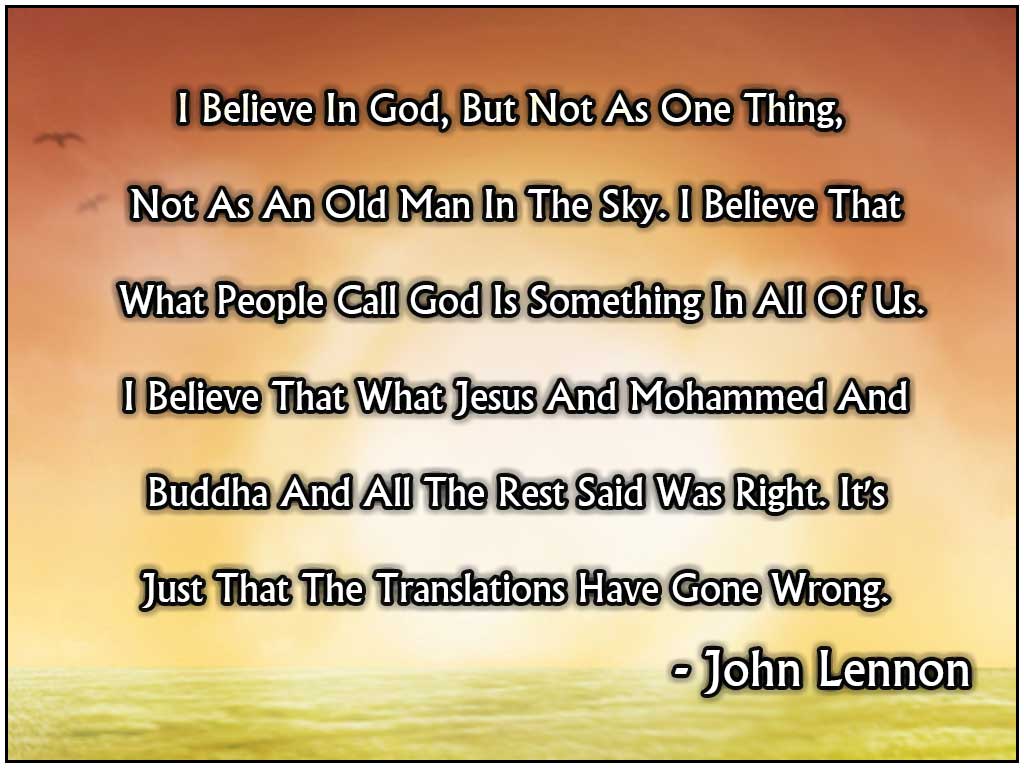 John Lennon's Quotes On His Faith In God