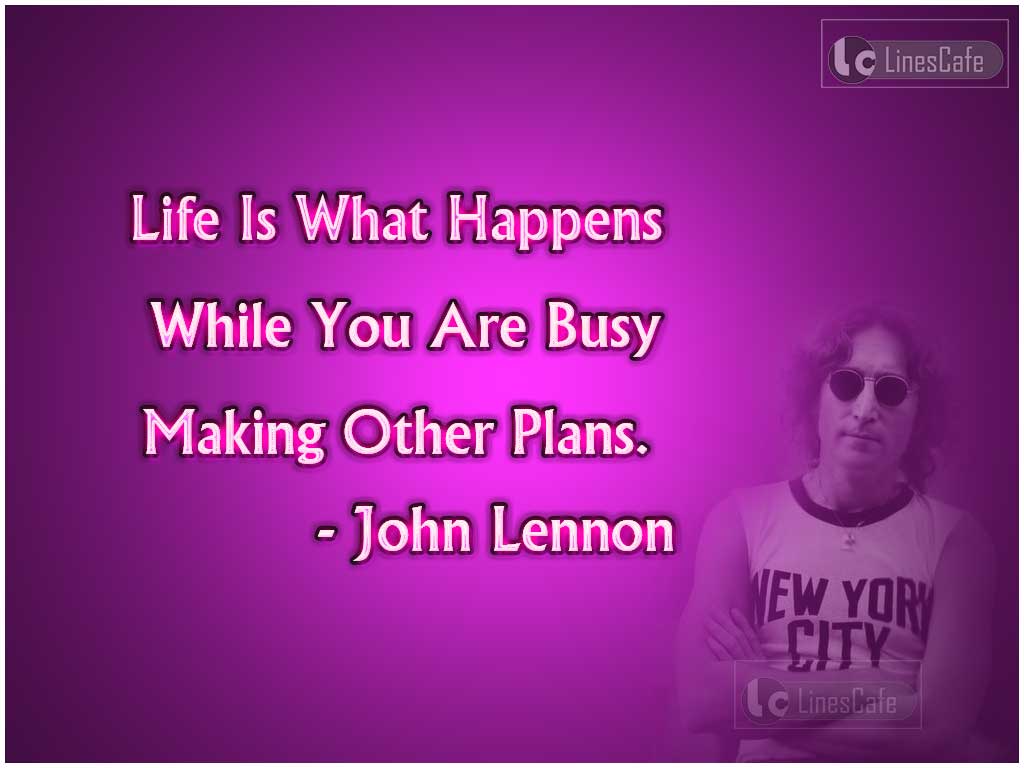 John Lennon's Quotes About Life