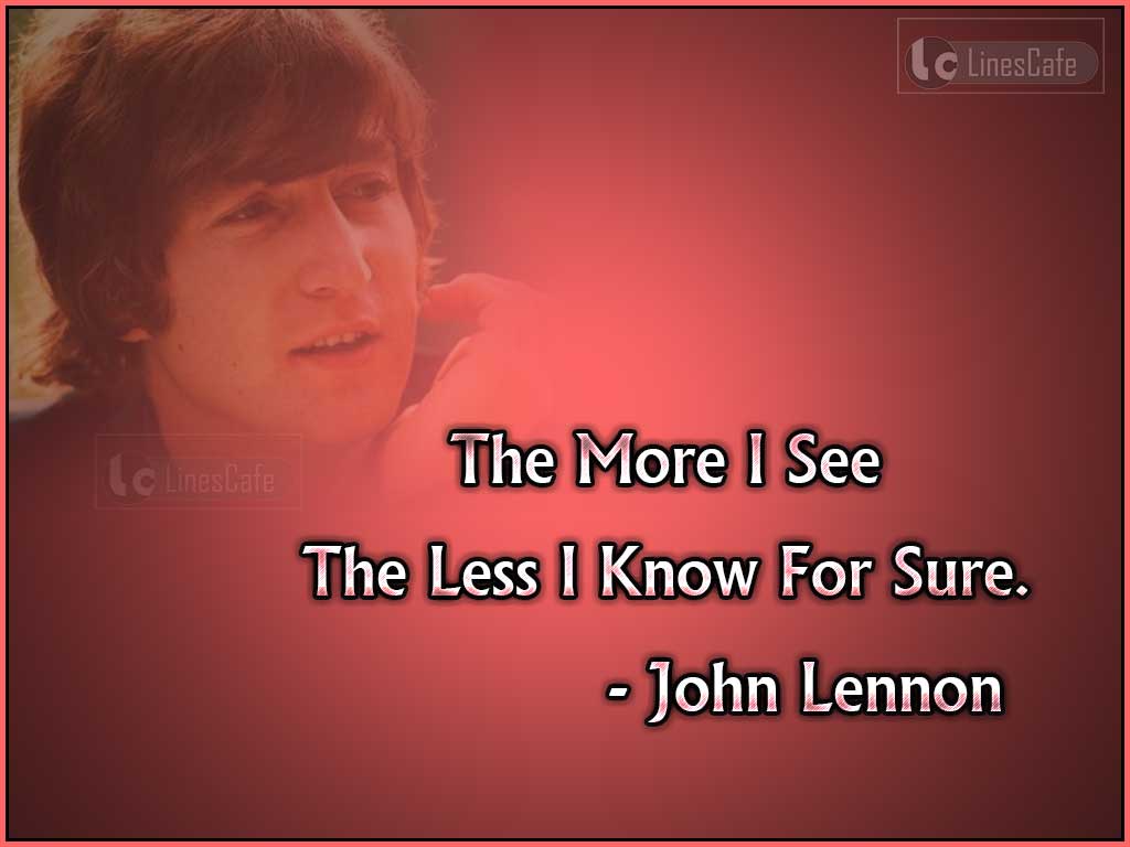 John Lennon's Quotes About His Knowledge