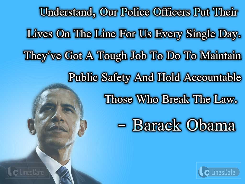 Barack Obama's Quotes On Police