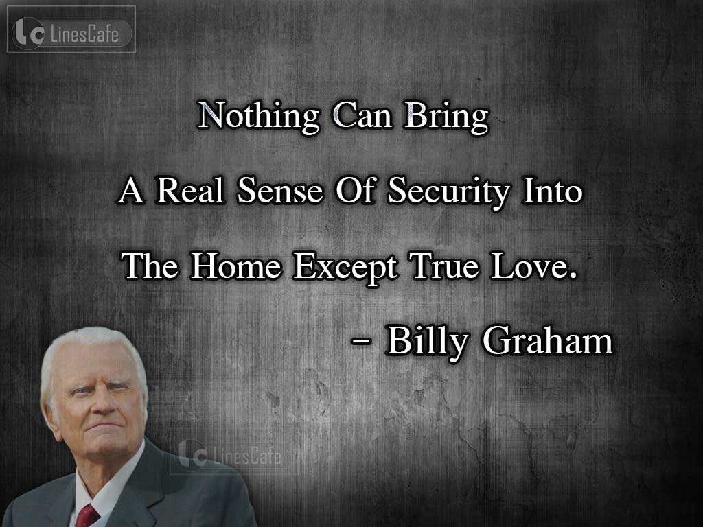 Billy Graham's Quotes On Power Of Love