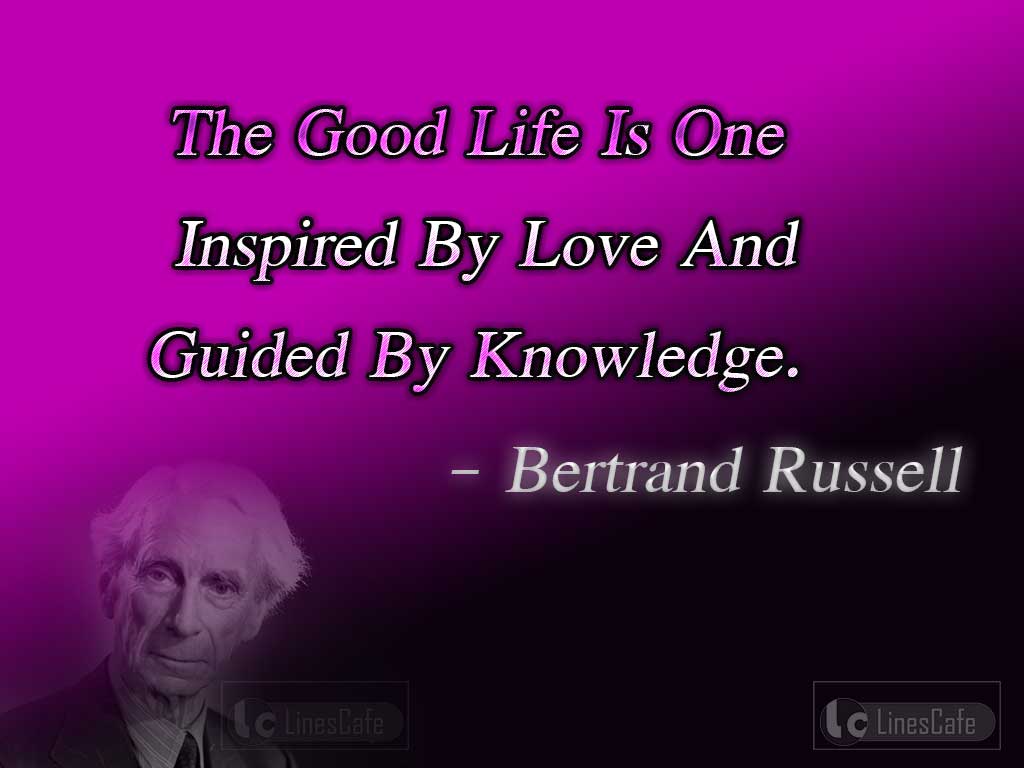 Bertrand Russell's quotes On Love And Life
