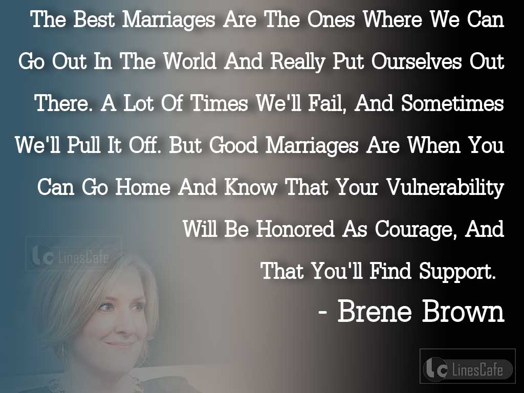 Brene Brown's Quotes About Marriages