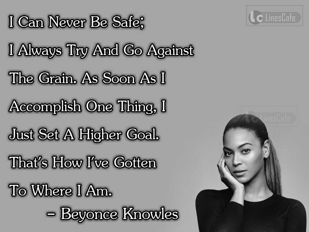 Beyonce Knowles's Quotes On Non Stop Tries