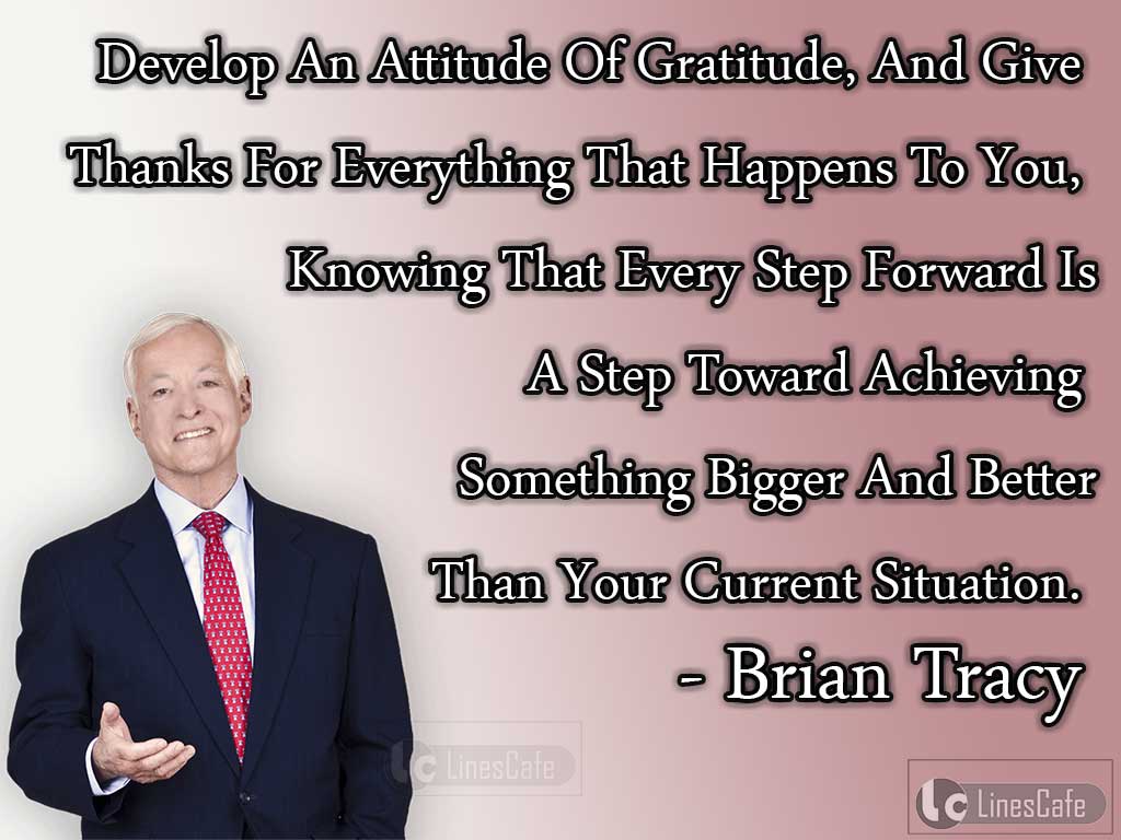 Author Brian Tracy Top Best Quotes (With Pictures) 