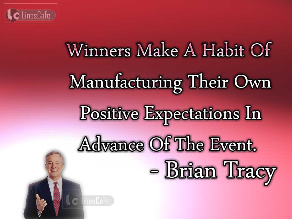 Brian Tracy's Quotes About winners