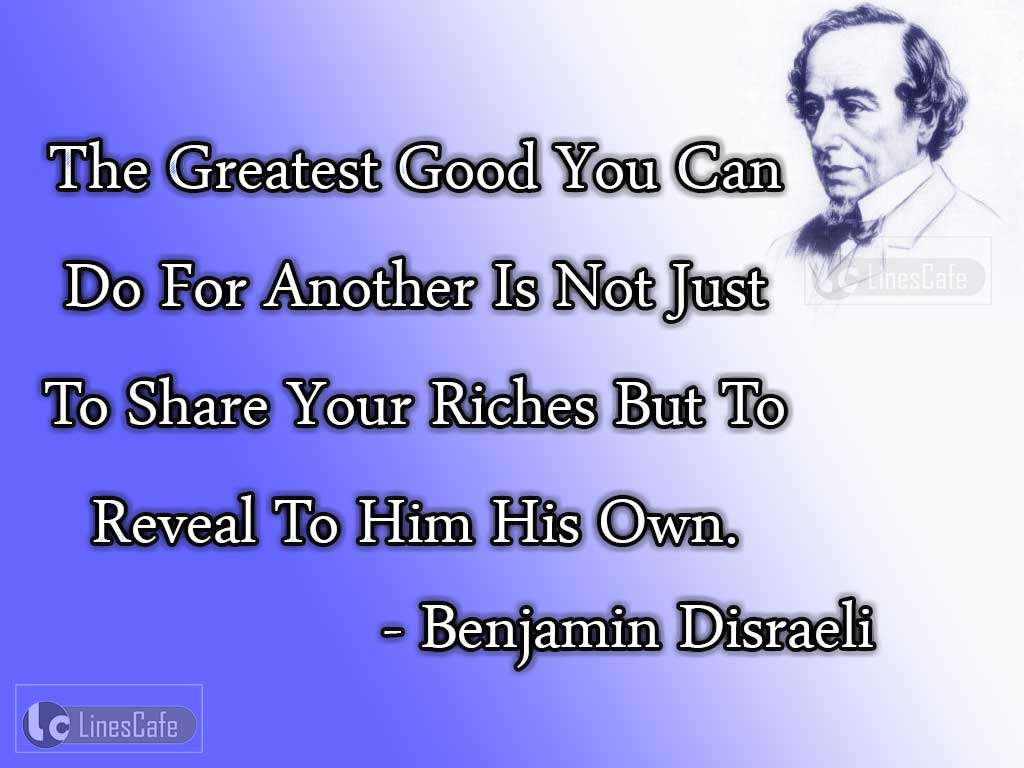 Benjamin Disraeli's Quotes On Charity
